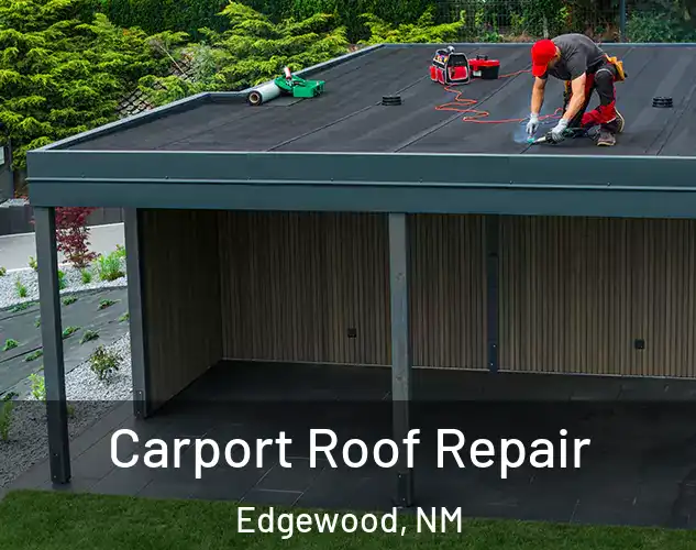  Carport Roof Repair Edgewood, NM