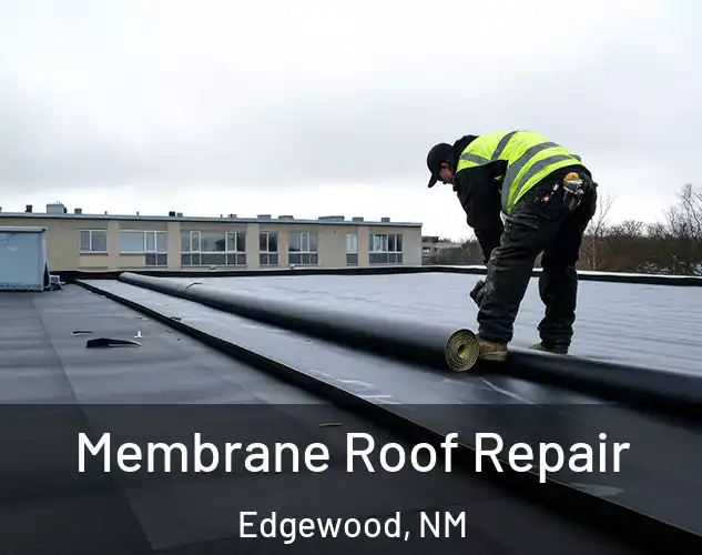  Membrane Roof Repair Edgewood, NM
