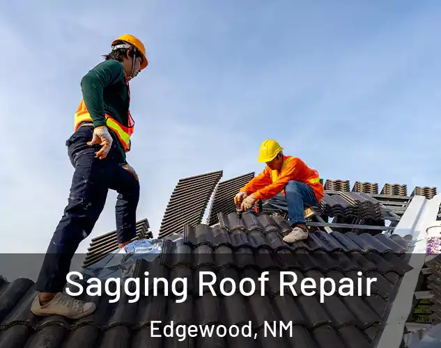  Sagging Roof Repair Edgewood, NM