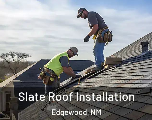  Slate Roof Installation Edgewood, NM