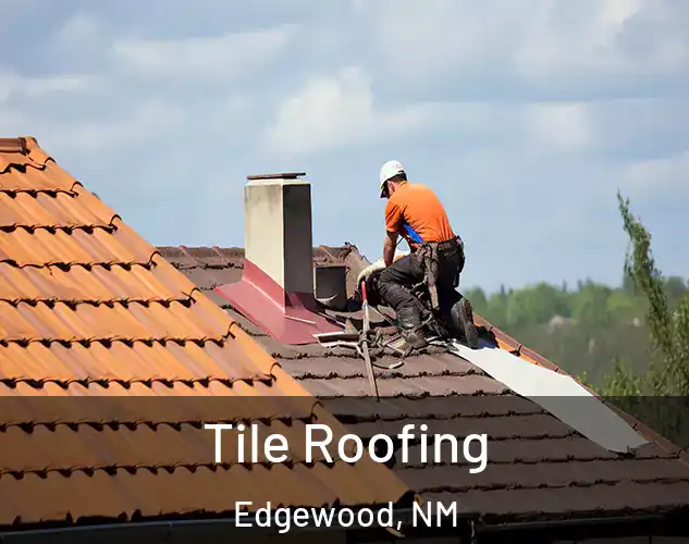  Tile Roofing Edgewood, NM
